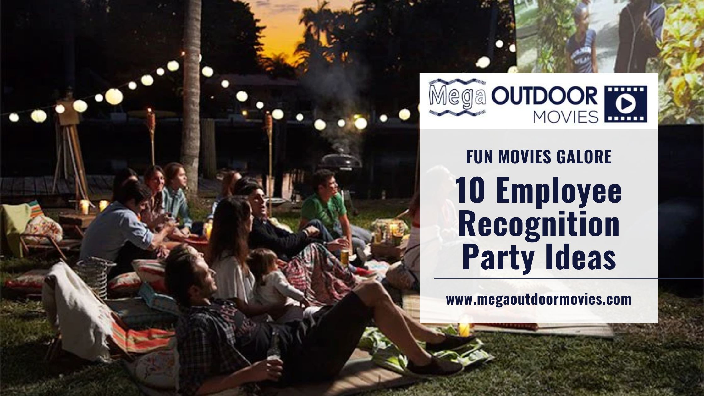 Outdoor movie party - Employee recognition