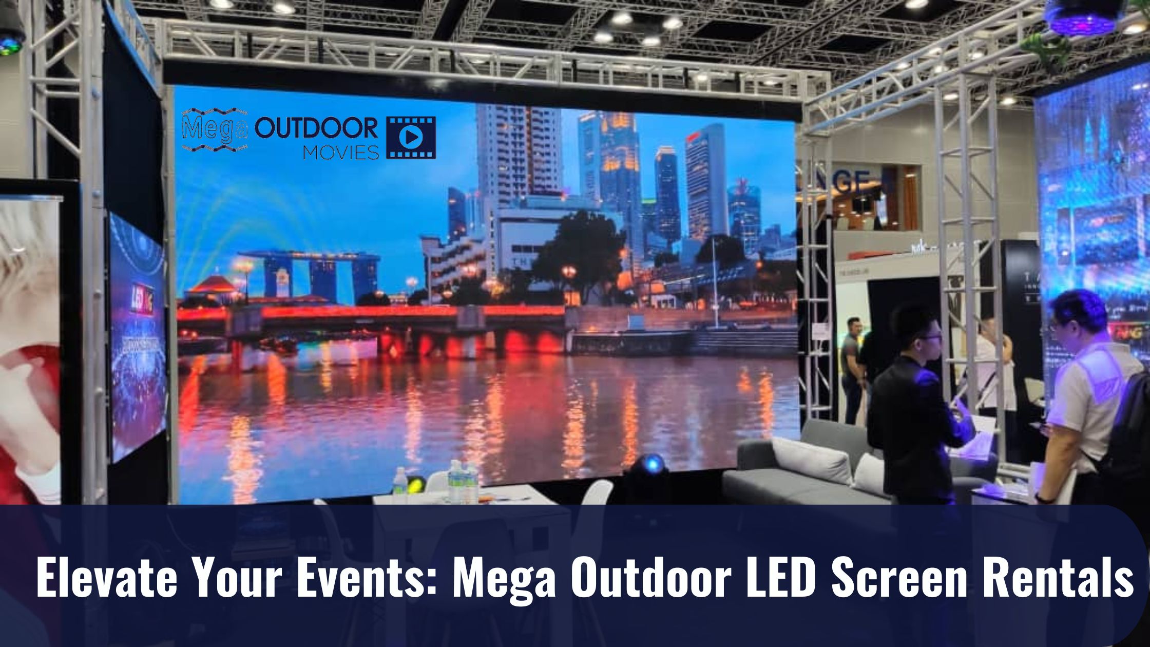 Elevate Your Events: Mega Outdoor LED Screen Rentals