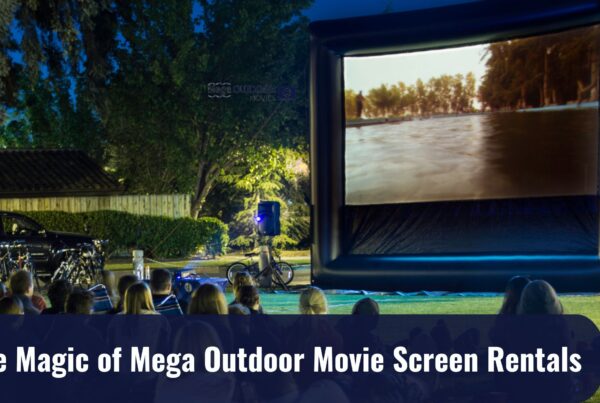 Outdoor Movie Screen Rentals