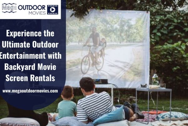 Backyard movie screen rental