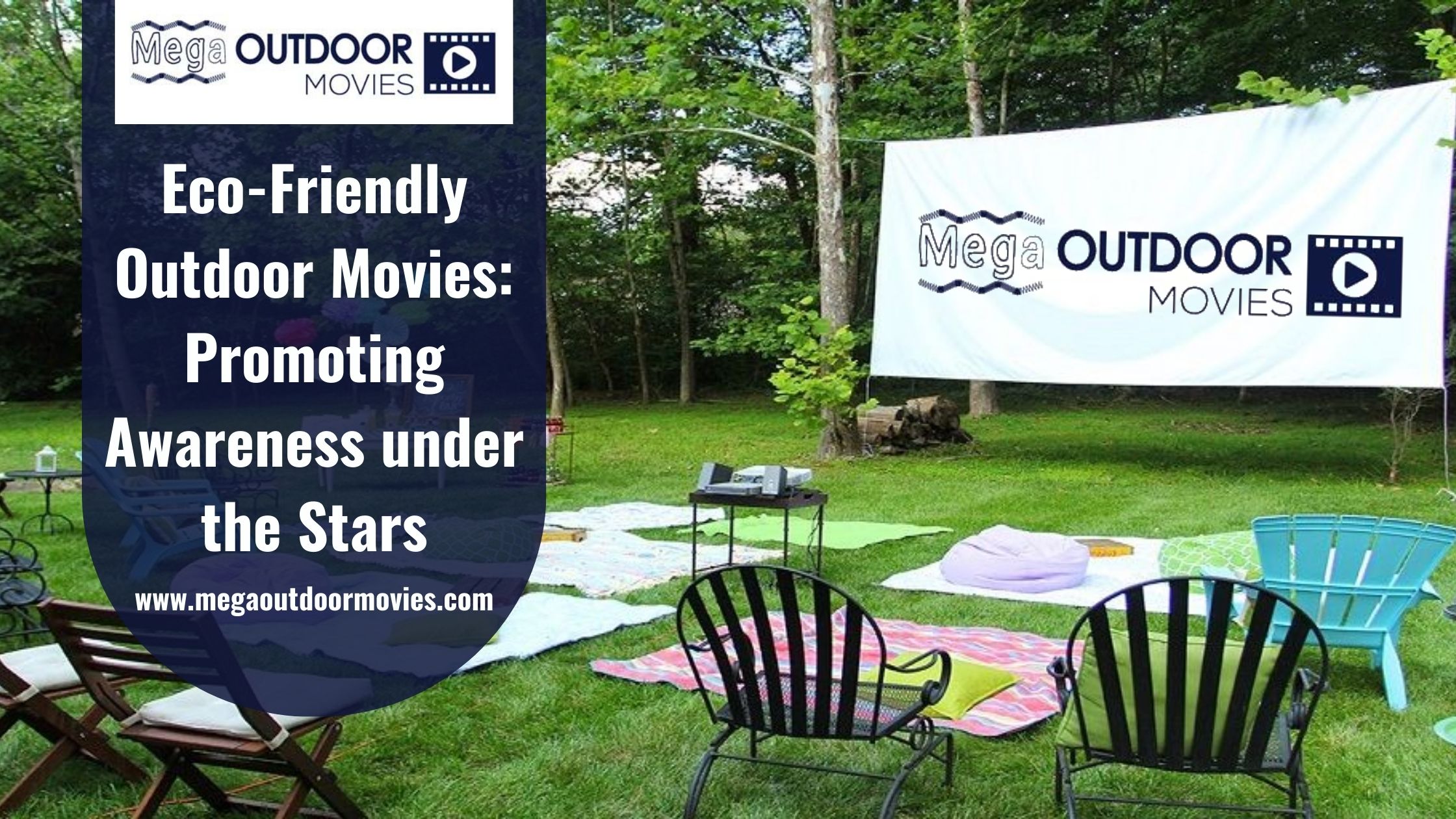 Eco-Friendly Outdoor Movies: Promoting awareness under the stars