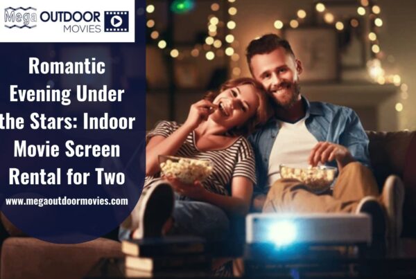 Romantic Evening Under the Stars Indoor Movie Screen Rental for Two