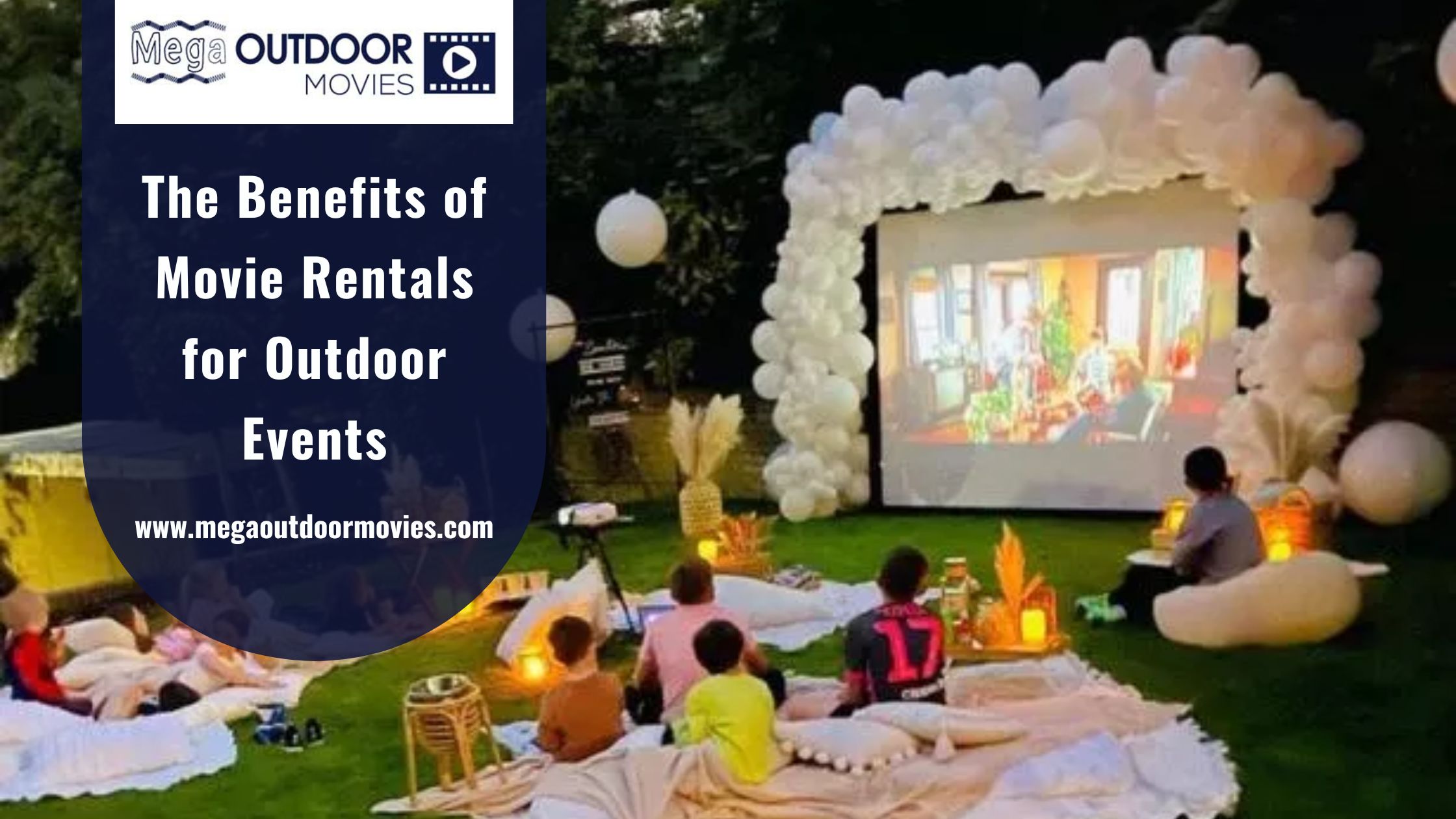 Benefits of Movie Rentals for Outdoor Events