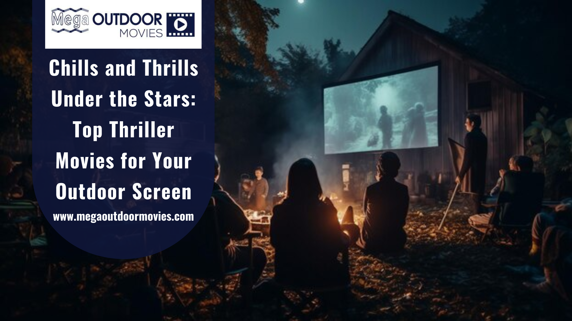 Chills and Thrills Under the Stars: Top Thriller Movies for Your Outdoor Screen